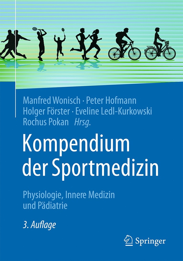 Manfred Wonisch, Peter Hofmann, Holger Förster, Eveline Ledl-Kurkowski, Rochus Pokan - Kompendium der Sportmedizin, Häftad