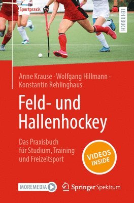 bokomslag Feld- und Hallenhockey   Das Praxisbuch fr Studium, Training und Freizeitsport