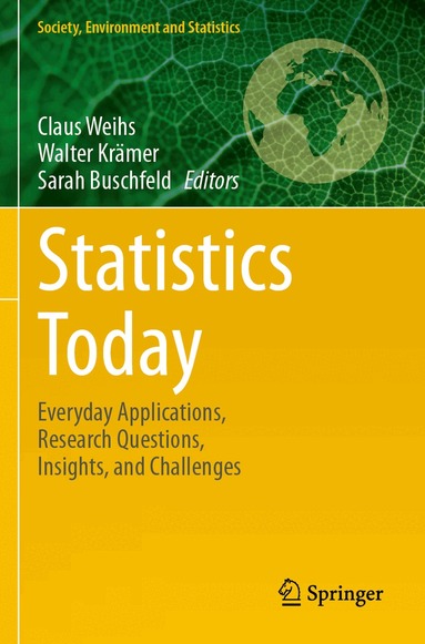 Claus Weihs, Walter Krämer, Sarah Buschfeld - Statistics Today, Häftad