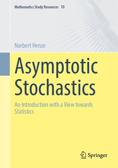 Norbert Henze - Asymptotic Stochastics, Häftad