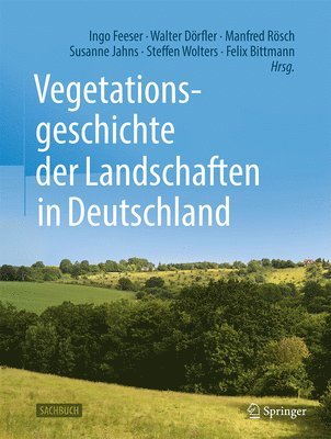 bokomslag Vegetationsgeschichte der Landschaften in Deutschland
