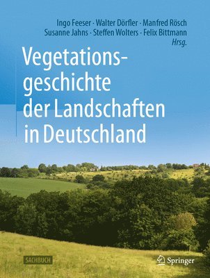 bokomslag Vegetationsgeschichte der Landschaften in Deutschland