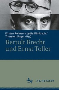 bokomslag Bertolt Brecht und Ernst Toller