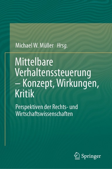 bokomslag Mittelbare Verhaltenssteuerung - Konzept, Wirkungen, Kritik