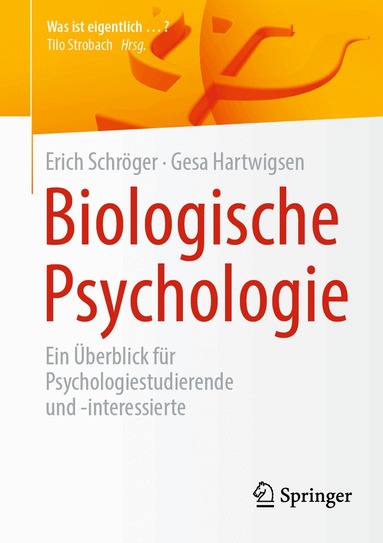 Erich Schröger, Gesa Hartwigsen - Biologische Psychologie, Häftad