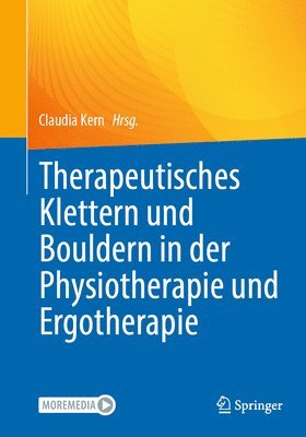 bokomslag Therapeutisches Klettern und Bouldern in der Physiotherapie und Ergotherapie