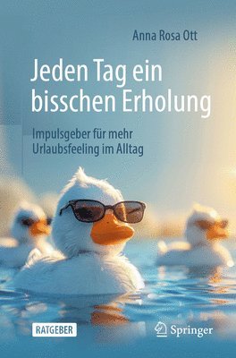 bokomslag Jeden Tag ein bisschen Erholung