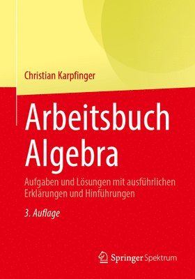 Arbeitsbuch Algebra 1