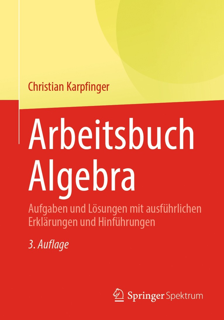 Arbeitsbuch Algebra 1