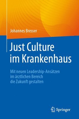 Just Culture im Krankenhaus 1