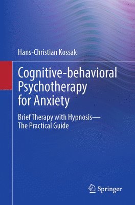 bokomslag Cognitive-behavioral Psychotherapy for Anxiety