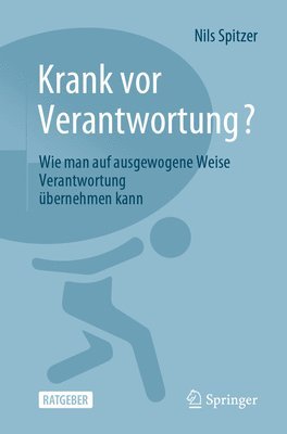 bokomslag Krank vor Verantwortung?