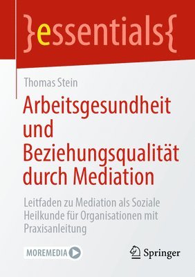 bokomslag Arbeitsgesundheit und Beziehungsqualitt durch Mediation