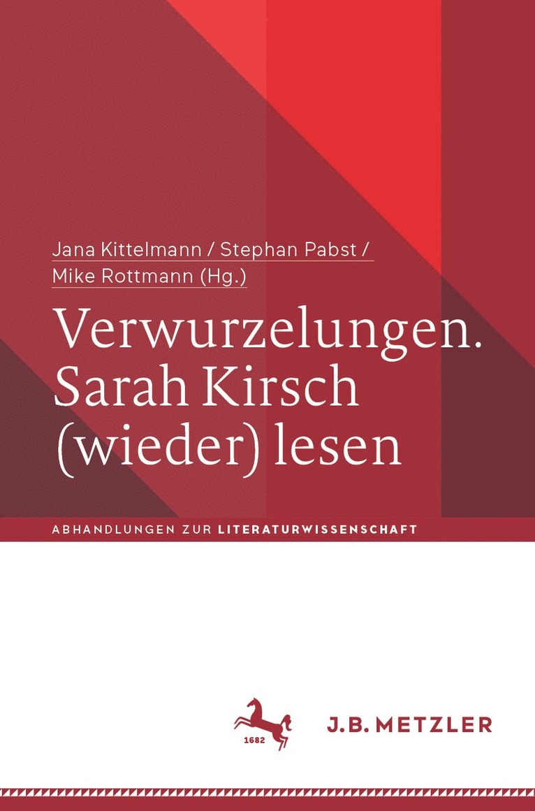 Jana Kittelmann, Stephan Pabst, Mike Rottmann - Verwurzelungen. Sarah Kirsch (wieder) lesen, Häftad