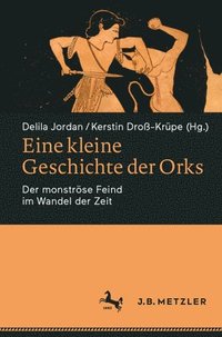 bokomslag Eine kleine Geschichte der Orks