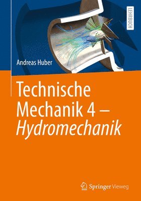 Technische Mechanik 4  Hydromechanik 1