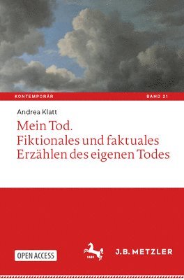 Mein Tod. Fiktionales und faktuales Erzhlen des eigenen Todes 1