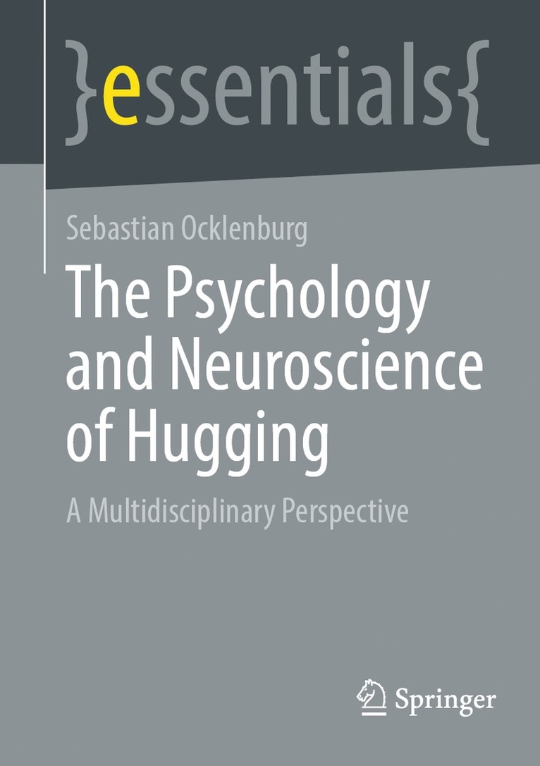 Sebastian Ocklenburg - Psychology and Neuroscience of Hugging, Häftad