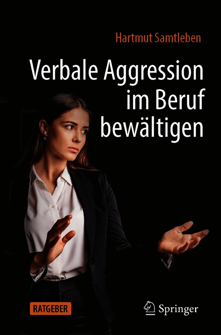 Hartmut Samtleben - Verbale Aggression im Beruf bewältigen, Häftad