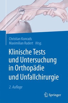 bokomslag Klinische Tests und Untersuchung in Orthopdie und Unfallchirurgie