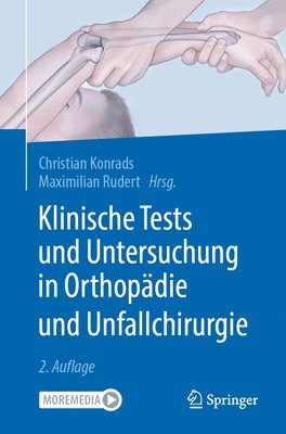 Klinische Tests und Untersuchung in Orthopdie und Unfallchirurgie 1