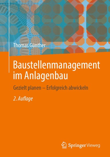 Thomas Günther - Baustellenmanagement im Anlagenbau, Inbunden