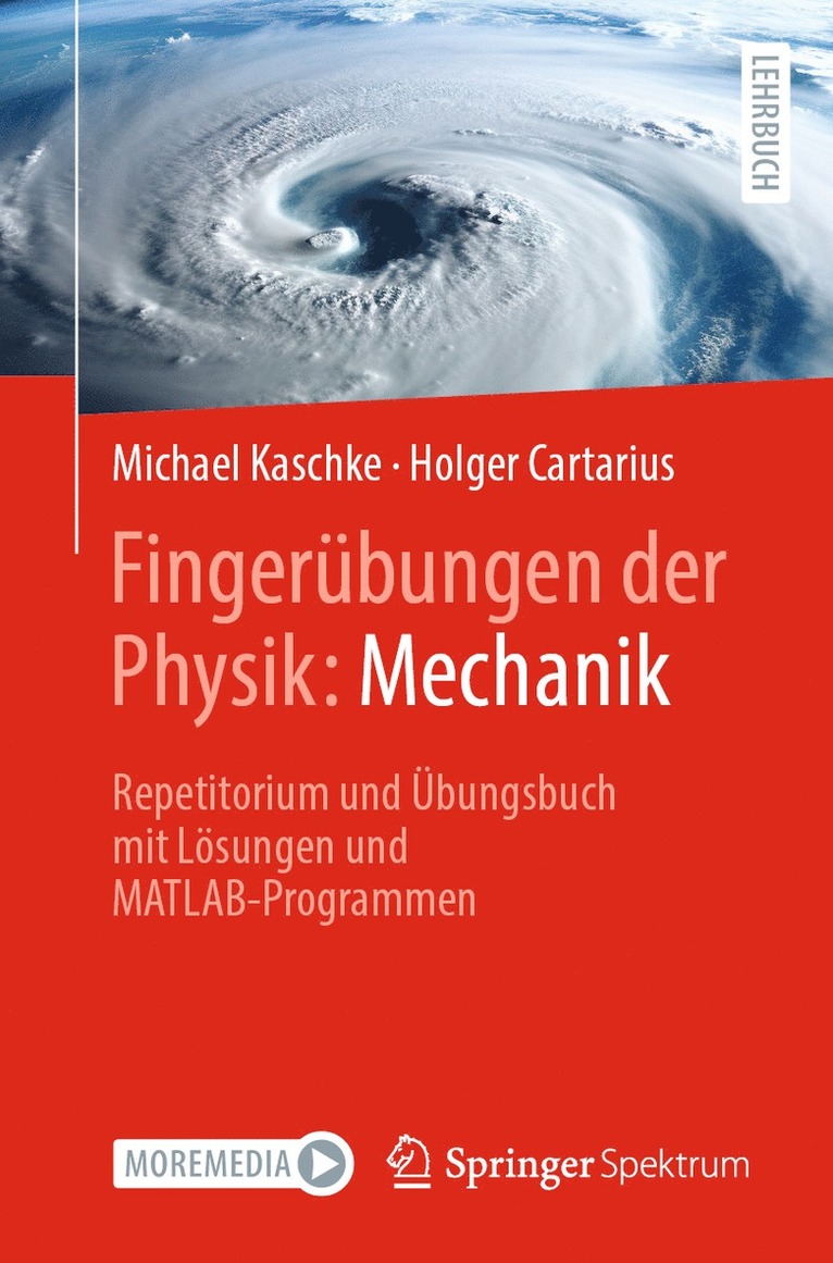 Michael Kaschke, Holger Cartarius - Fingerübungen der Physik: Mechanik, Häftad