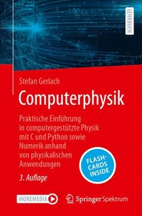 bokomslag Computerphysik: Praktische Einführung in computergestützte Physik mit C und Python sowie Numerik anhand von physikalischen Anwendungen