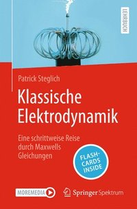 bokomslag Klassische Elektrodynamik: Eine Schrittweise Reise Durch Maxwells Gleichungen