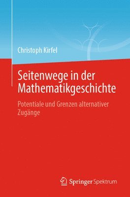 bokomslag Seitenwege in der Mathematikgeschichte