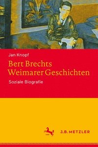 bokomslag Bert Brechts Weimarer Geschichten