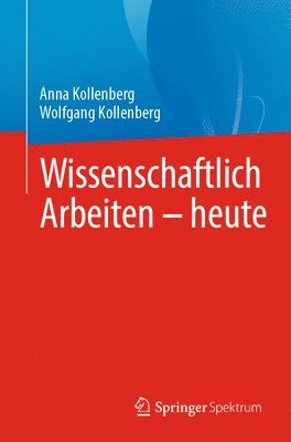 bokomslag Wissenschaftlich Arbeiten - heute