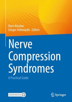 Hans Assmus, Gregor Antoniadis - Nerve Compression Syndromes, Inbunden