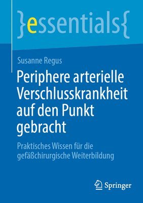 Periphere arterielle Verschlusskrankheit auf den Punkt gebracht 1