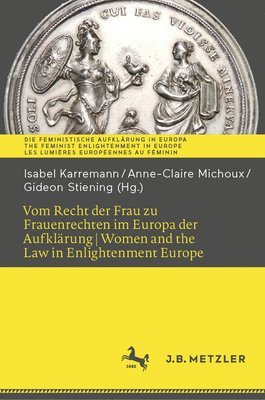 bokomslag Vom Recht der Frau zu Frauenrechten im Europa der Aufklrung I Women and the Law in Enlightenment Europe