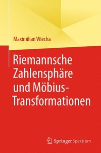 bokomslag Riemannsche Zahlensphre und Mbius-Transformationen