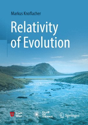 Markus Knoflacher - Relativity of Evolution, Häftad