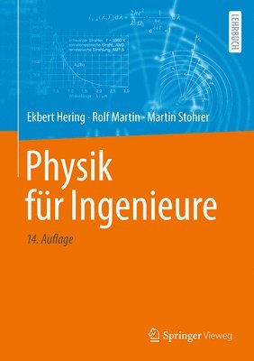 Ekbert Hering, Rolf Martin, Martin Stohrer - Physik für Ingenieure, Inbunden