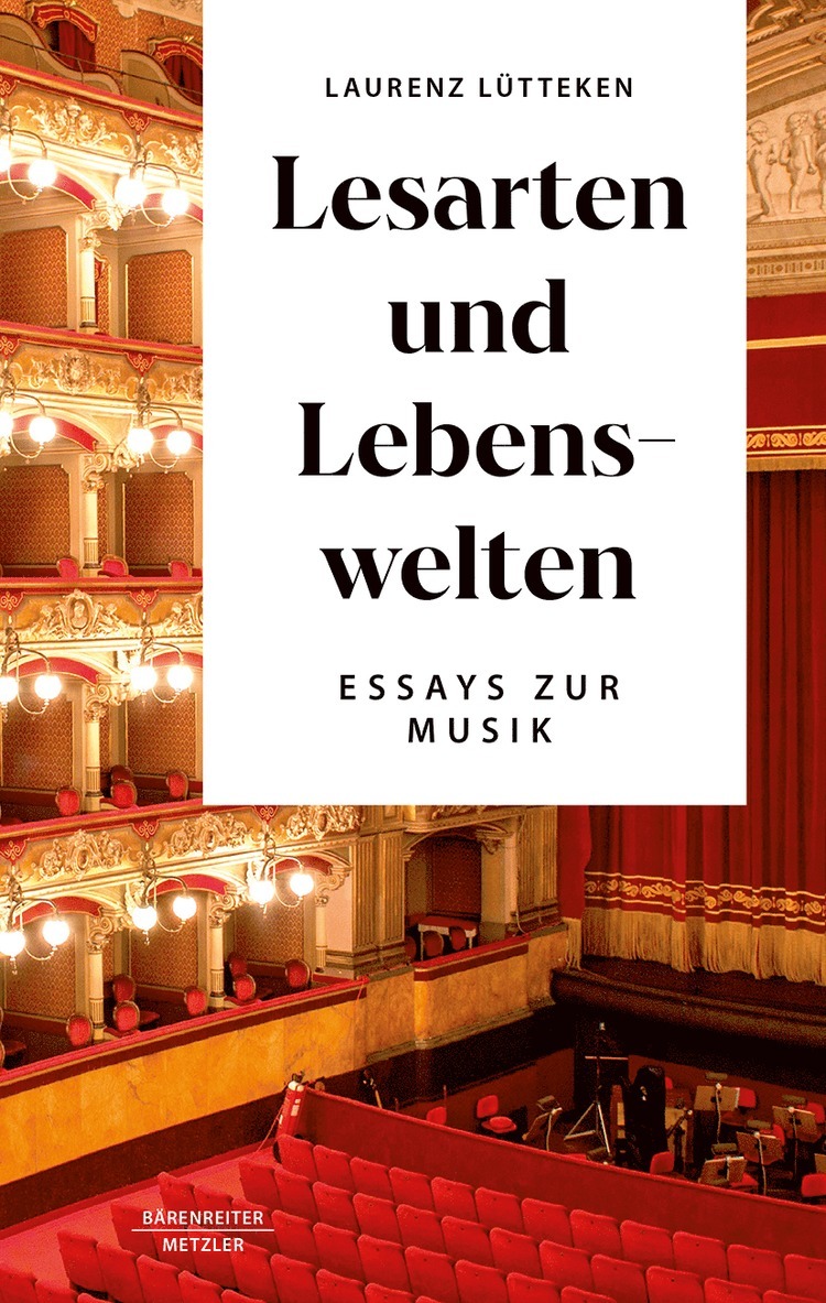 Laurenz Lütteken - Lesarten und Lebenswelten, Inbunden