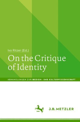 bokomslag On the Critique of Identity