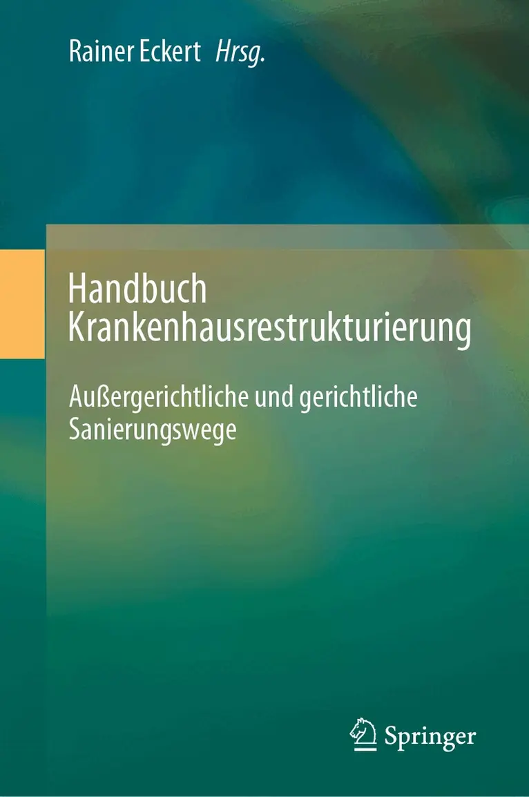 Rainer Eckert - Handbuch Krankenhausrestrukturierung, Inbunden. Tillgänglighet: Lägg i varukorg