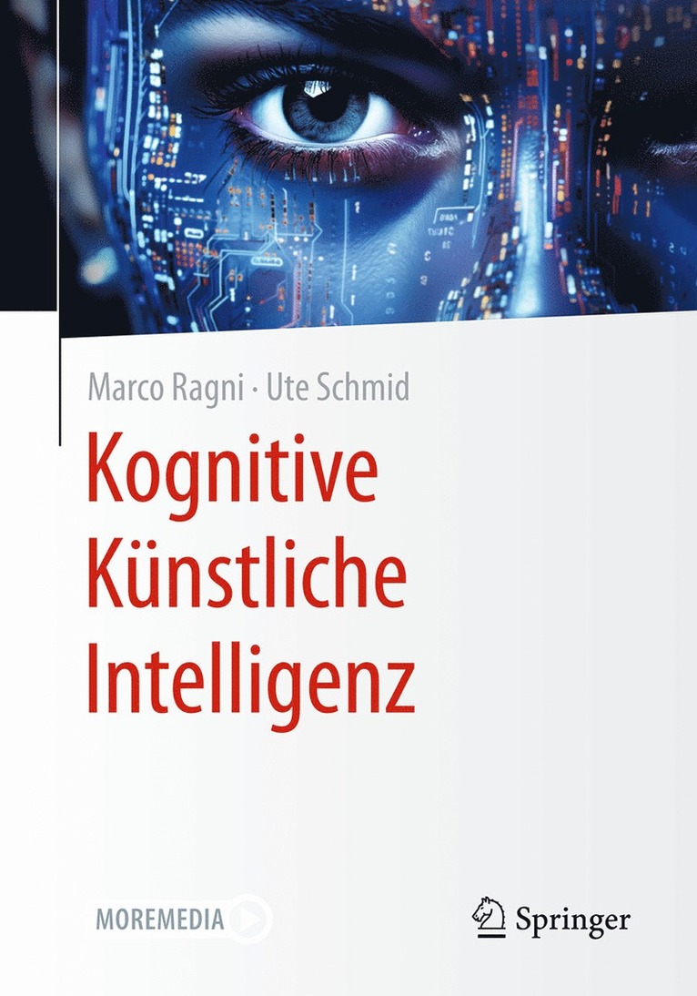 Marco Ragni, Ute Schmid - Kognitive Künstliche Intelligenz, Häftad