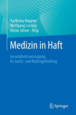 Medizin in Haft 1