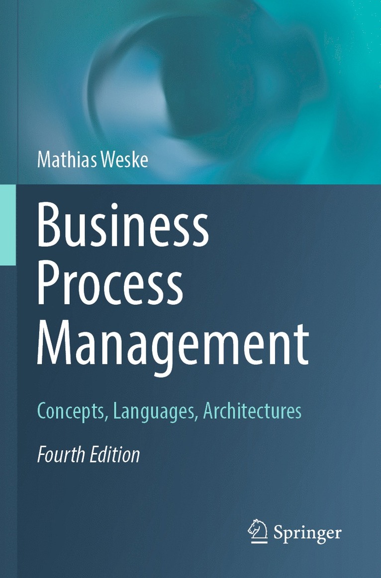 Mathias Weske - Business Process Management, Häftad