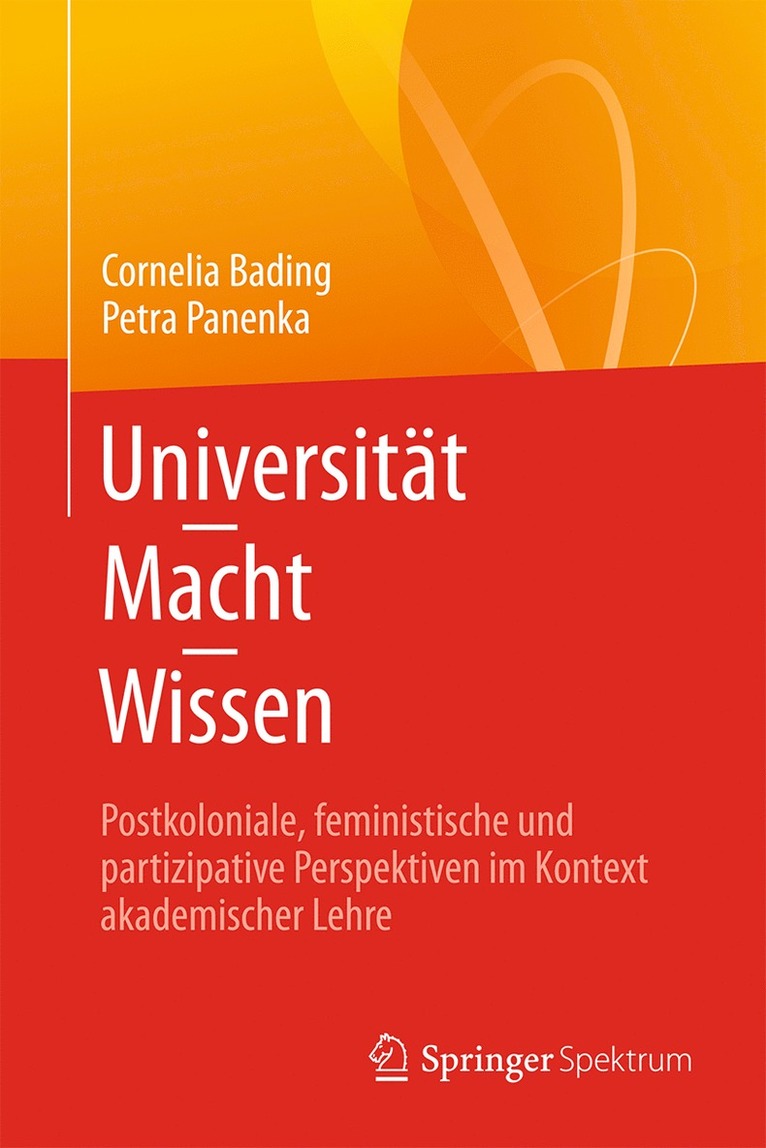 Cornelia Bading, Petra Panenka - Universität - Macht - Wissen, Inbunden