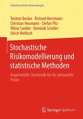 Stochastische Risikomodellierung und statistische Methoden 1