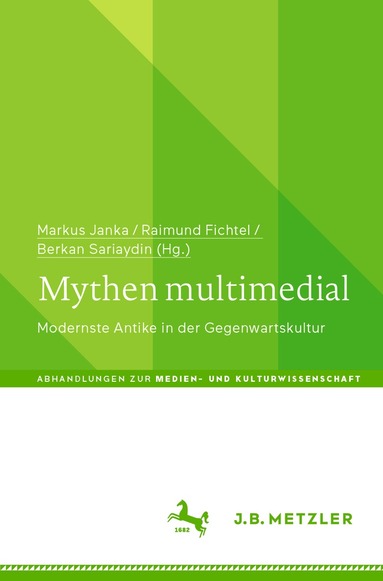 Markus Janka, Raimund Fichtel, Berkan Sariaydin - Mythen multimedial, Häftad