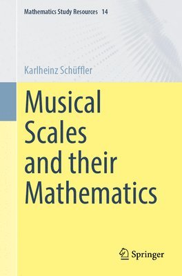 Musical Scales and their Mathematics 1