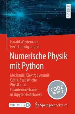 Harald Wiedemann, Gert-Ludwig Ingold - Numerische Physik mit Python, Häftad