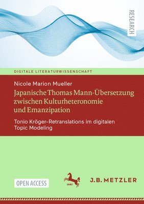 Nicole Marion Mueller - Japanische Thomas Mann-Übersetzung zwischen Kulturheteronomie und Emanzipation, Häftad
